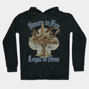 Sworn To Fun Loyal To None 1974 Hoodie